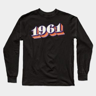 1961 Birthday Year Long Sleeve T-Shirt